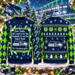 Seattle Seahawks Dear Santa All I Want Is Seahawks Win Super Bowl 2026 Ugly Sweater