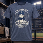 Tampa Bay Rays I’m Gonna Get LAAAAADE Tonight Graphic Shirt for Baseball Fans