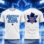 Toronto Maple Leafs 2026 Passion Never Sleeps Graphic Shirt for Hockey Fans