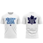 Toronto Maple Leafs 2026 Passion Never Sleeps Graphic Shirt for Hockey Fans