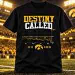 Iowa Hawkeyes Football Destiny Called Graphic Shirt for College Football Fans
