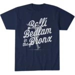 New York Yankees Cody Bellinger Belli Bedlam In The Bronx Graphic Shirt for Baseball Fans